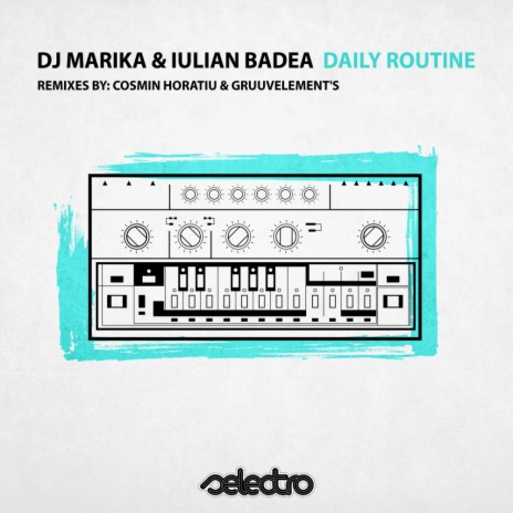 Daily Routine (Original Mix) ft. Iulian Badea | Boomplay Music