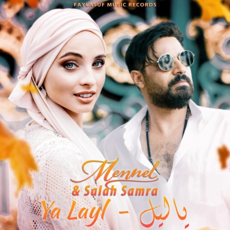 Ya Layl ft. Salah Samra | Boomplay Music