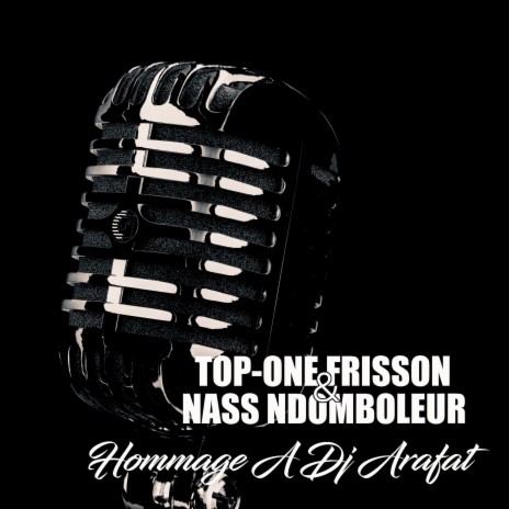 Hommage à DJ Arafat ft. Nass NDomboleur | Boomplay Music