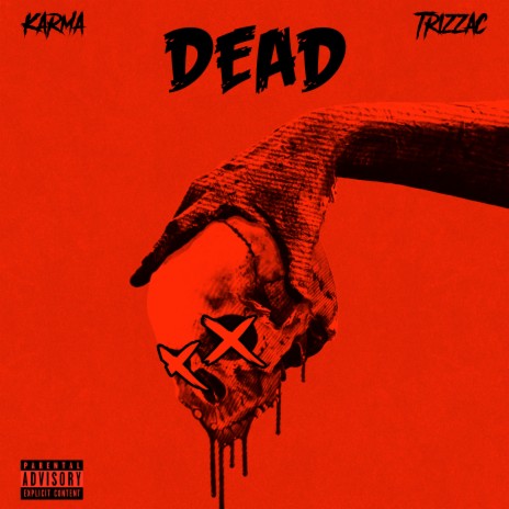 Dead (Censored) ft. Trizzac | Boomplay Music