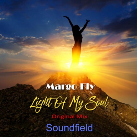 Light Of My Soul (Original Mix) | Boomplay Music