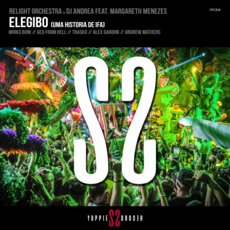 Elegibo (Uma Historia De Ifa) (Geo From Hell Remix) ft. DJ Andrea & Margareth Menezes | Boomplay Music
