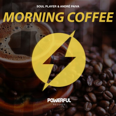 Morning Coffee ft. André Paiva | Boomplay Music