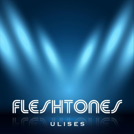 Fleshtones | Boomplay Music