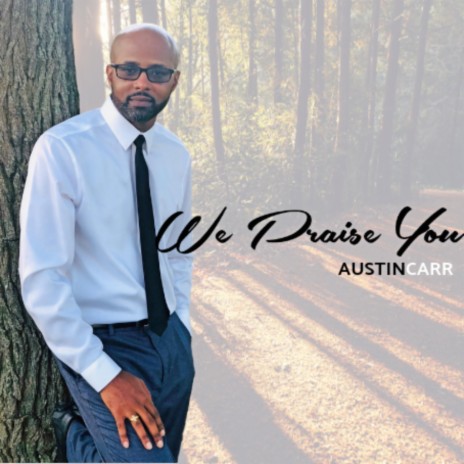 We Praise You | Boomplay Music