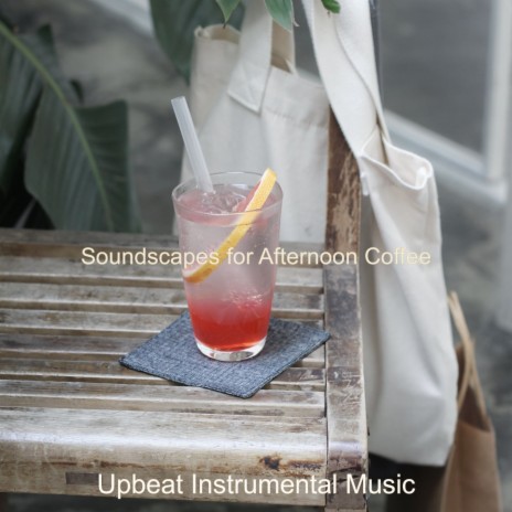 Soundscapes for Afternoon Coffee | Boomplay Music