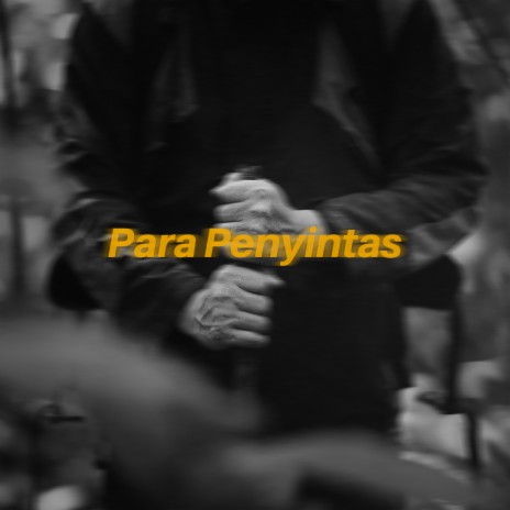 Para Penyintas | Boomplay Music