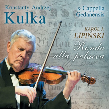 Rondo alla Polacca E-dur Op. 7 ft. Konstanty Andrzej Kulka | Boomplay Music