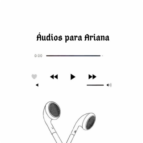 Áudios para Ariana (Acústico) | Boomplay Music