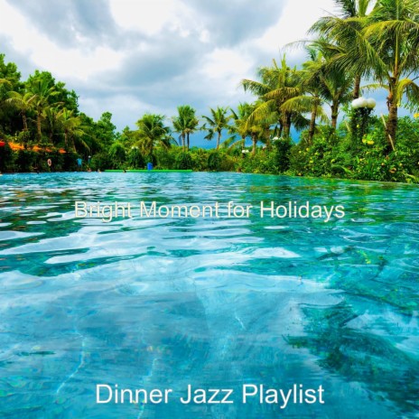 Bright Moment for Holidays | Boomplay Music