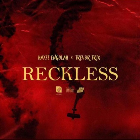 Reckless ft. Trevor Trix | Boomplay Music