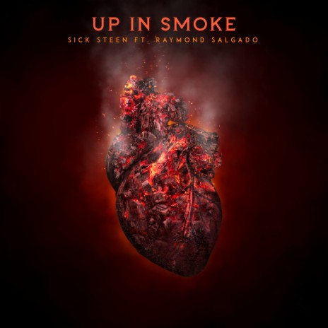 Up in Smoke ft. Raymond Salgado | Boomplay Music