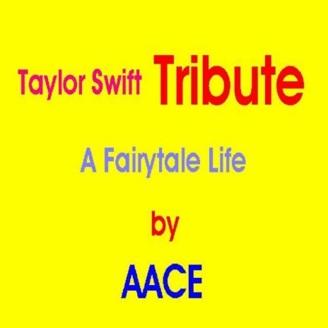 A Fairytale Life (Taylor Swift Tribute) | Boomplay Music