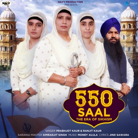 550 Saal The Era of Sikhism ft. Ranjit Kaur | Boomplay Music