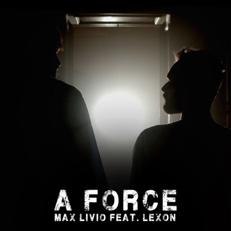 A force ft. Lexon | Boomplay Music