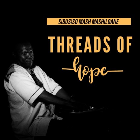 Threads of Hope | Boomplay Music