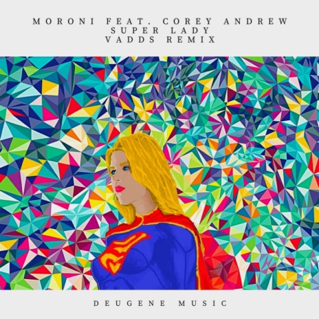 Super Lady (VADDS Instrumental Remix) ft. Corey Andrew