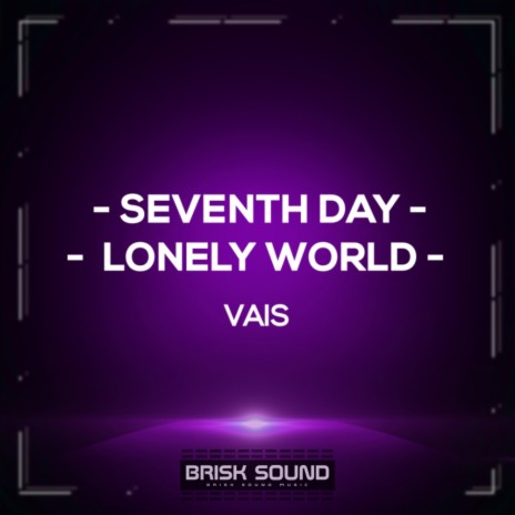 Lonely World (Original Mix) | Boomplay Music