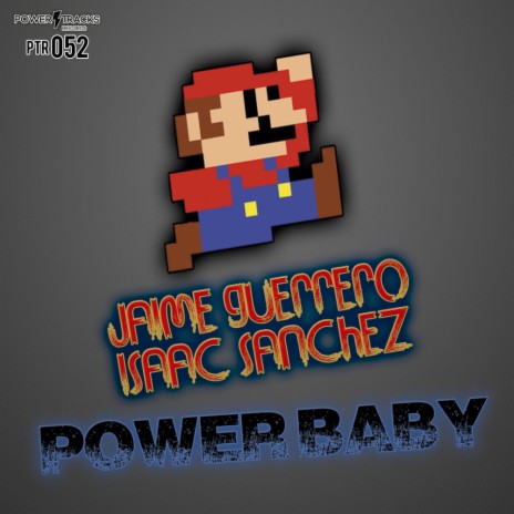 Power Baby (Original Mix) ft. Isaac Sanchez