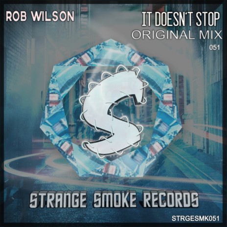 It Doesn't Stop (Original Mix) | Boomplay Music
