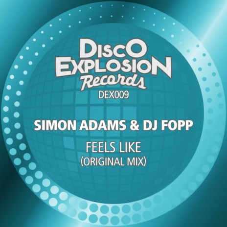 Feels Like (Original Mix) ft. DJ Fopp | Boomplay Music