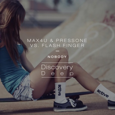 Nobody (Radio Edit) ft. PressONe & Flash Finger | Boomplay Music