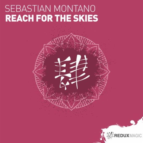 Reach For The Skies (Original Mix)