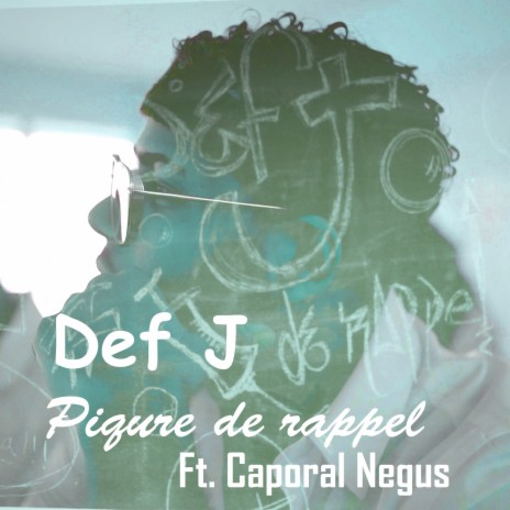 Piqure de rappel ft. Caporal Negus | Boomplay Music