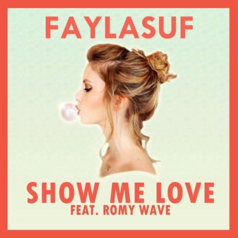 Show Me Love ft. Romy Wave | Boomplay Music