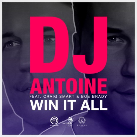 Win It All (DJ Antoine Vs. Mad Mark 2k18 Extended Mix) ft. Craig Smart & Boe Brady | Boomplay Music