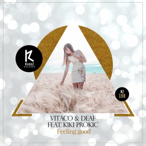 Feeling Good (Club Mix) ft. Deaf & Kiki Prokic | Boomplay Music