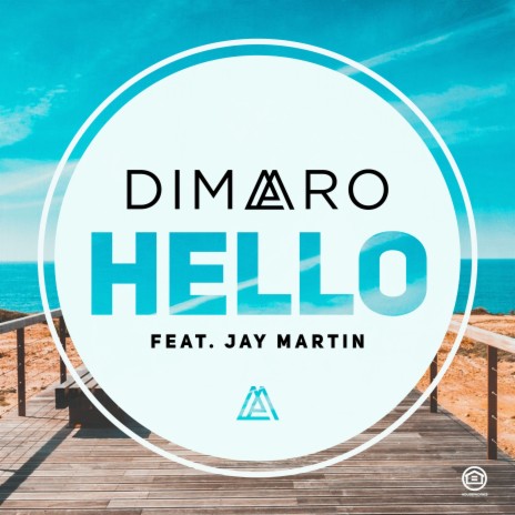 Hello (Radio Edit) ft. Jay Martin | Boomplay Music