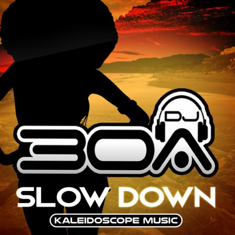 Slow Down | Boomplay Music