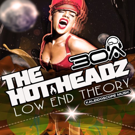 Low End Theory ft. DJ Volume, DJ30A & The Hotheadz | Boomplay Music