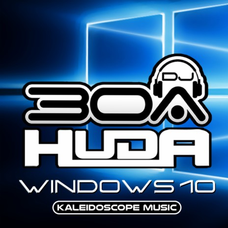 Windows 10 (Trap Mix) ft. Huda Hudia | Boomplay Music