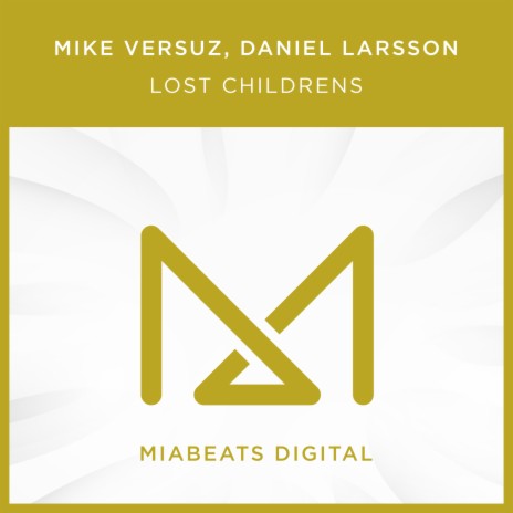 Lost Childrens (Original Mix) ft. Daniel Larsson | Boomplay Music