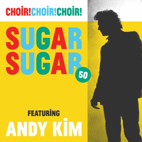 Sugar Sugar 50 ft. Andy Kim | Boomplay Music