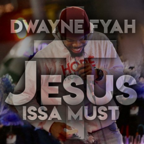 Jesus Issa Must | Boomplay Music