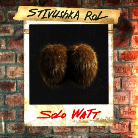 Solowatt ft. Stivushka | Boomplay Music
