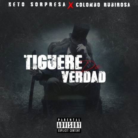 Tiguere De Verdad ft. Colombo Rubirosa | Boomplay Music