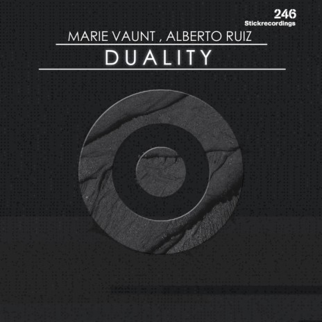 Duality (Original Stick) ft. Alberto Ruiz | Boomplay Music