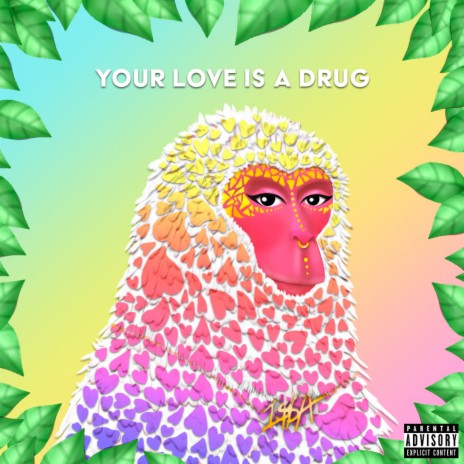 Your Love Is A Drug | Boomplay Music