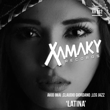 Latina (Original Mix) ft. Claudio Giordano & Leg Jazz | Boomplay Music