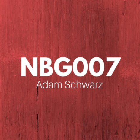 NBG007C (Original Mix) | Boomplay Music