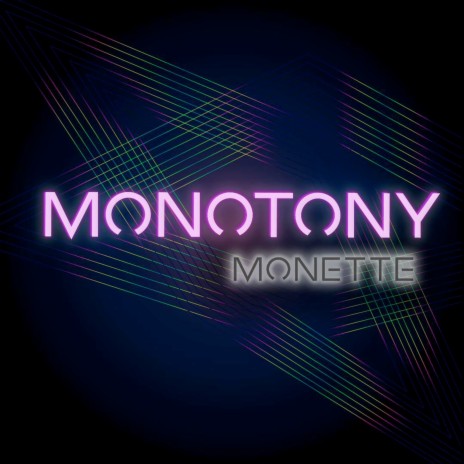 Monotony