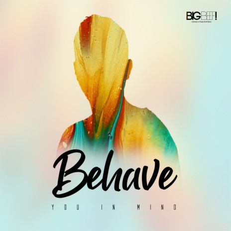 Behave ft. Albin Loán | Boomplay Music