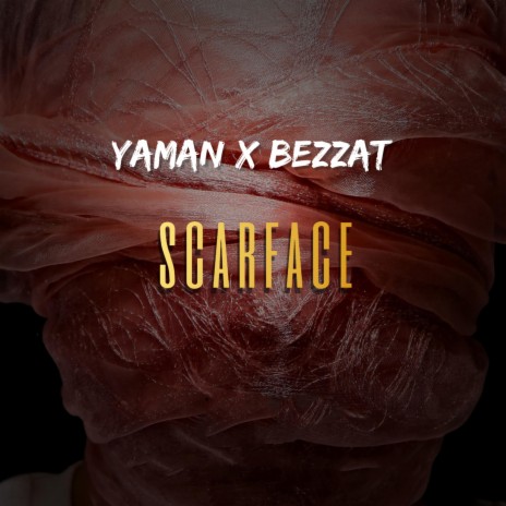 Scarface ft. Yaman | Boomplay Music