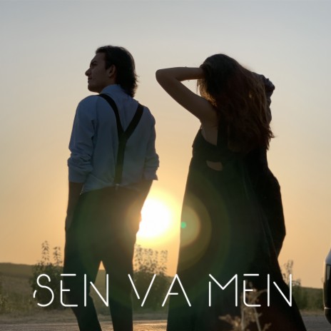 Sen Va Men | Boomplay Music