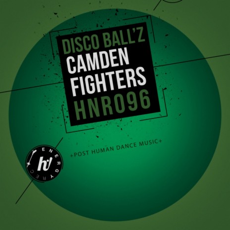 Camden Fighters (Original Mix) | Boomplay Music