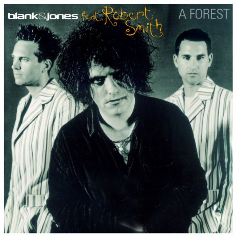 A Forest ft. Robert Smith | Boomplay Music